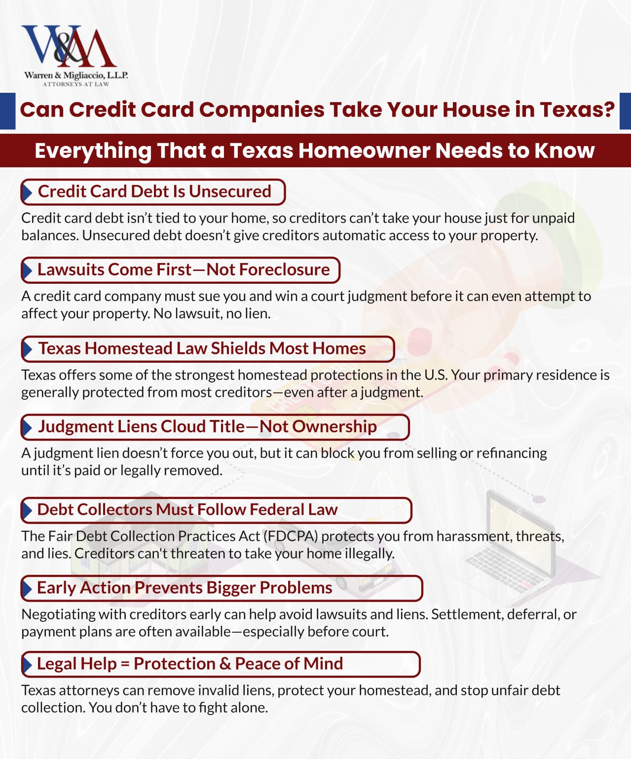 Infographic titled Can Credit Card Companies Take Your House in Texas? explains how Texas homeowners are protected from credit card debt collection. Covers unsecured debt, court process for liens, strong homestead protections, judgment lien effects, consumer rights under the FDCPA, proactive settlement strategies, and the importance of legal counsel.