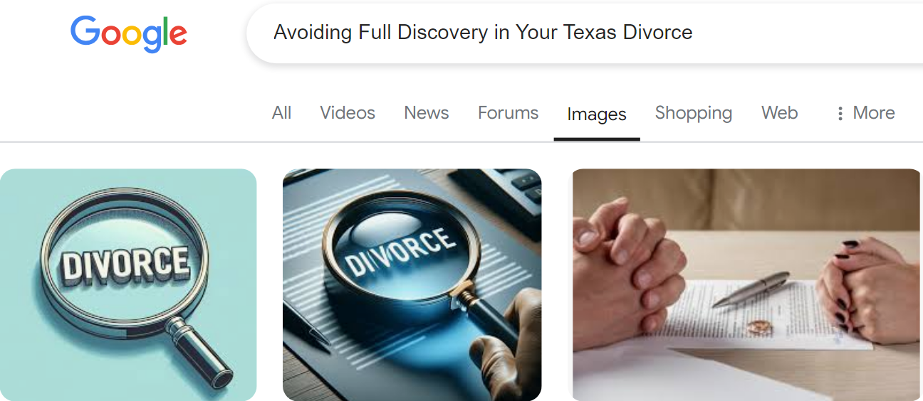         Google search page showing "Avoiding Full Discovery in Your Texas Divorce" with three related images: a magnifying glass over "DIVORCE" text, a similar image, and two people sitting with a document discussing how to avoid discovery in divorce.