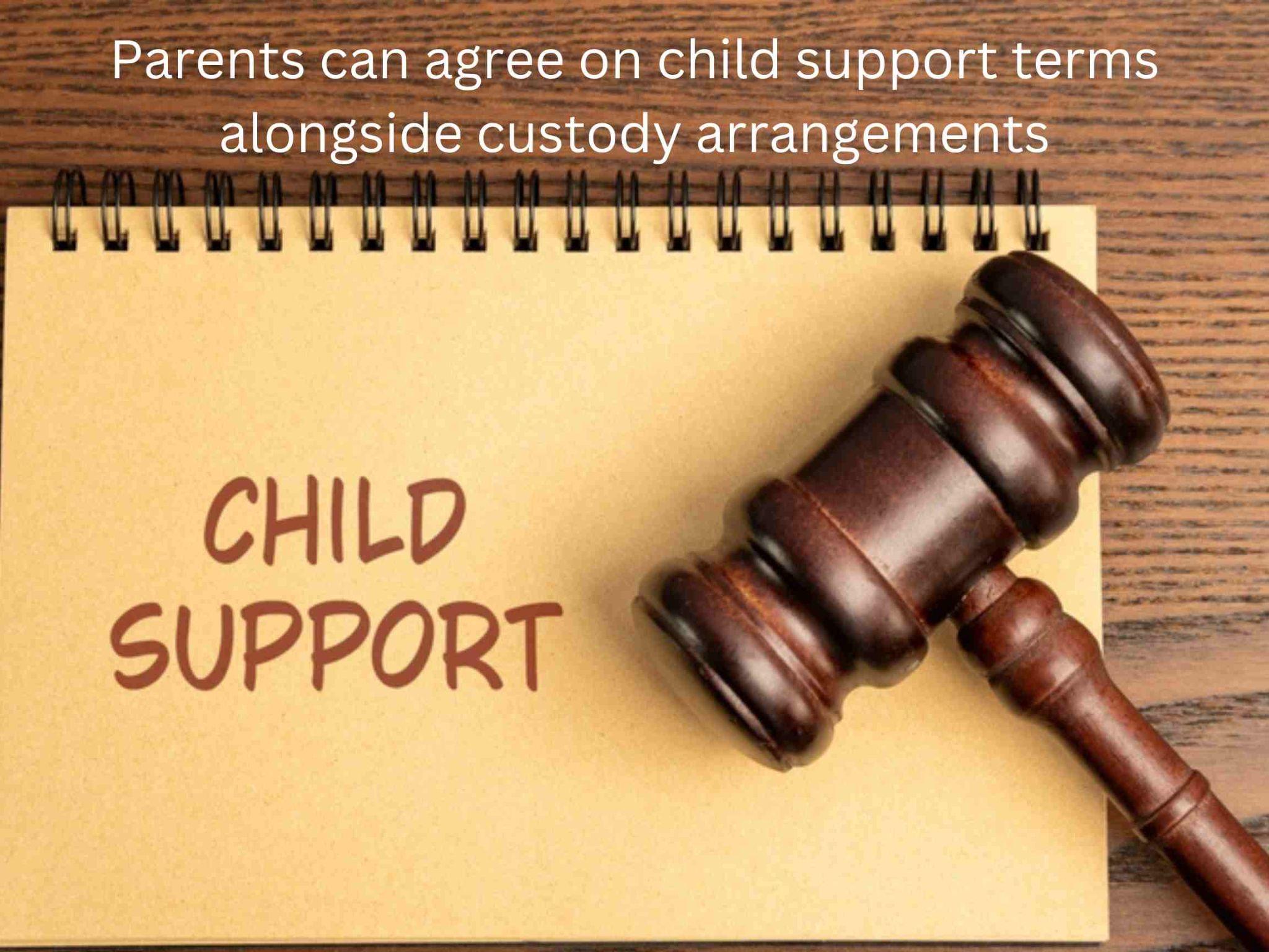 A gavel rests on a notebook with "Child Support" written on it. Text above reads, "Parents can agree on child support terms 