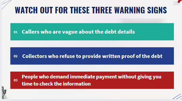 Infographic listing three debt scam warning signs: vague debt details, no written proof from collectors, and demands for immediate payment